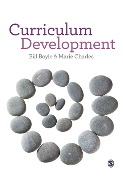 Curriculum Development, BOYLE,  Bill ; Charles, Marie - Paperback - 9781446273302