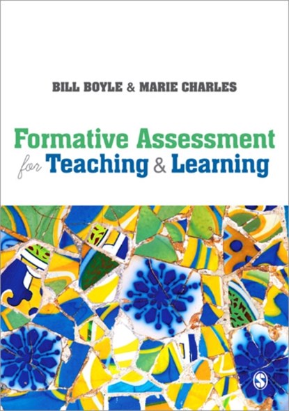 Formative Assessment for Teaching and Learning, Bill Boyle ; Marie Charles - Paperback - 9781446273326