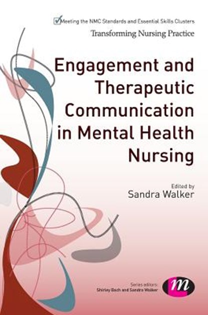 Engagement and Therapeutic Communication in Mental Health Nursing, Walker - Gebonden - 9781446274798