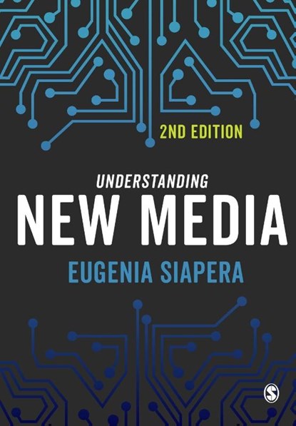 Understanding New Media, SIAPERA,  Eugenia - Paperback - 9781446297100
