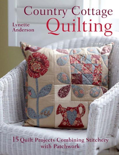 Country Cottage Quilting, Lynette Anderson - Paperback - 9781446300398