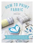 How to Print Fabric | Zeena Shah | 