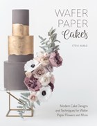 Wafer Paper Cakes | Stevi Auble | 