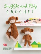 Snuggle and Play Crochet | Carolina Guzman Benitez | 