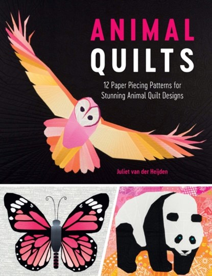 Animal Quilts, Juliet (Author) Van Der Heijden - Paperback - 9781446306673