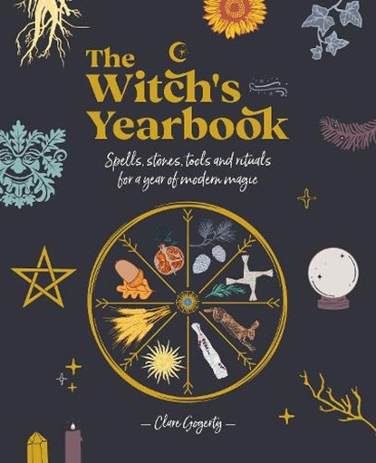 The Witch's Yearbook, Clare (Author) Gogerty - Paperback - 9781446308806
