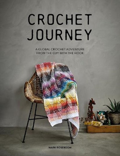 Crochet Journey, Mark Roseboom - Paperback - 9781446309568
