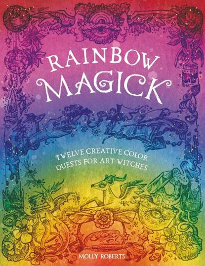 Rainbow Magick, Molly (Author) Roberts - Paperback - 9781446312902