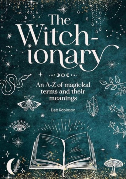 The Witch-Ionary, Deb Robinson - Gebonden - 9781446313909