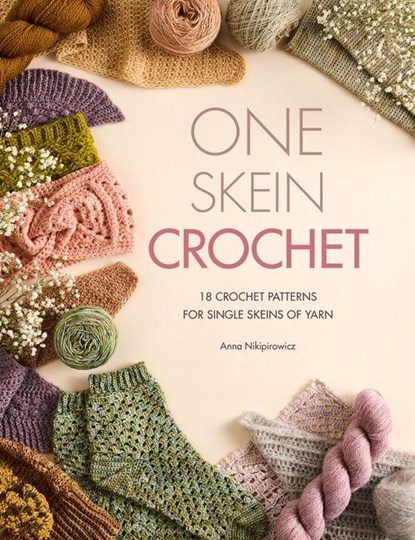 One Skein Crochet, Anna Nikipirowicz - Paperback - 9781446317839