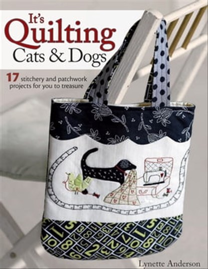 It's Quilting Cats & Dogs, Lynette Anderson - Ebook - 9781446351512