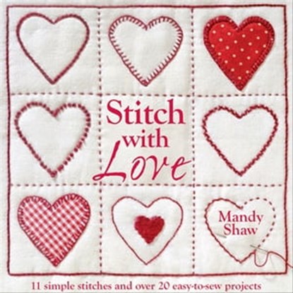 Stitch with Love, Mandy Shaw - Ebook - 9781446354179