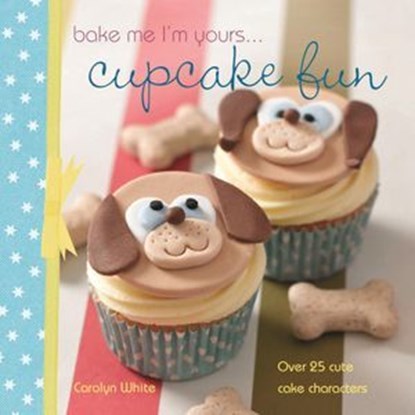Cupcake Fun, Carolyn White - Ebook - 9781446358740