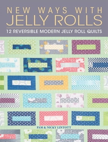 New Ways with Jelly Rolls, Pam Lintott ; Nicky Lintott - Ebook - 9781446367421