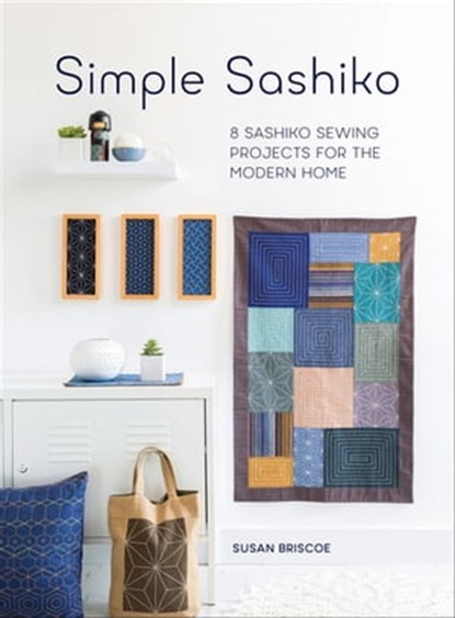 Simple Sashiko, Susan Briscoe - Ebook - 9781446374627