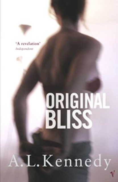 Original Bliss, A.L. Kennedy - Ebook - 9781446401996