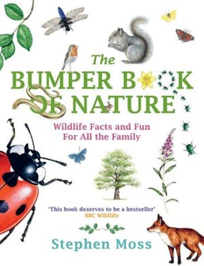 The Bumper Book of Nature, Stephen Moss - Ebook - 9781446402412