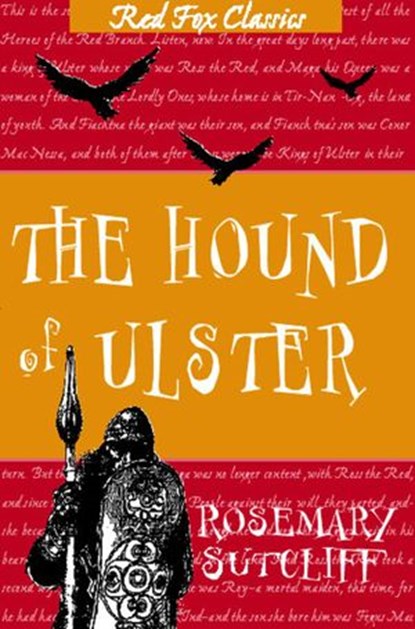 The Hound Of Ulster, Rosemary Sutcliff - Ebook - 9781446404539