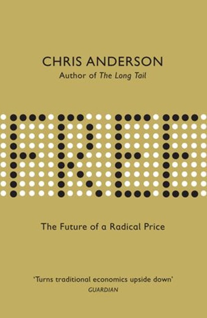 Free, Chris Anderson - Ebook - 9781446409558