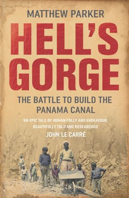Hell's Gorge, Matthew Parker - Ebook - 9781446410875