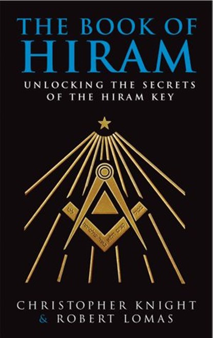 The Book Of Hiram, Christopher Knight ; Robert Lomas - Ebook - 9781446410936