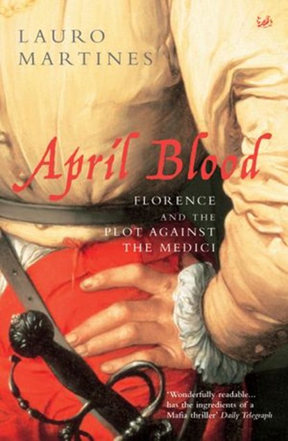 April Blood, Lauro Martines - Ebook - 9781446413821