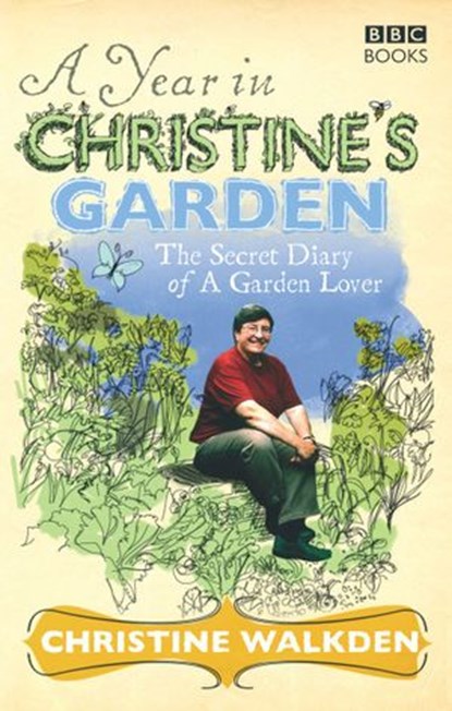 A Year in Christine's Garden, Christine Walkden - Ebook - 9781446416785