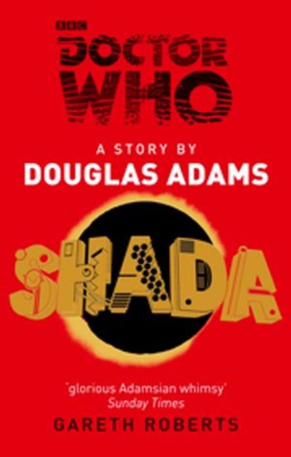 Doctor Who: Shada, Douglas Adams ; Gareth Roberts - Ebook - 9781446417812