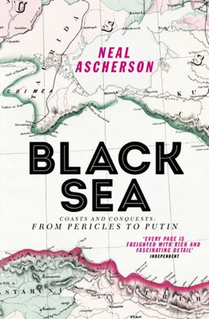 Black Sea, Neal Ascherson - Ebook - 9781446418994
