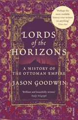 Lords Of The Horizons - Jason Goodwin - 9781446420157