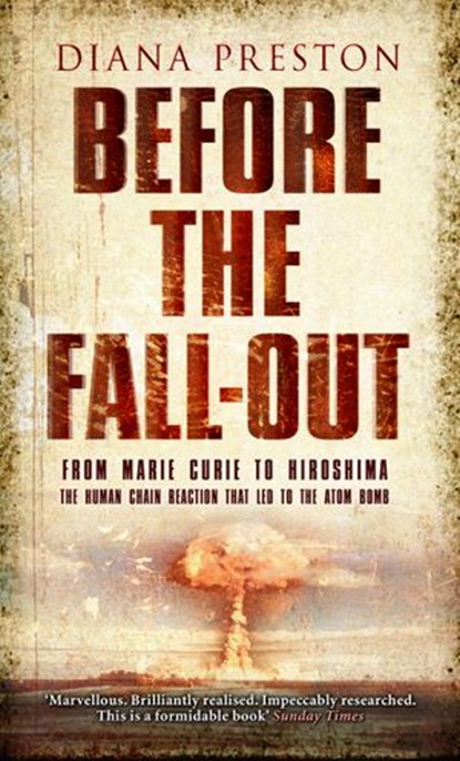 Before The Fall-Out, Diana Preston - Ebook - 9781446423493