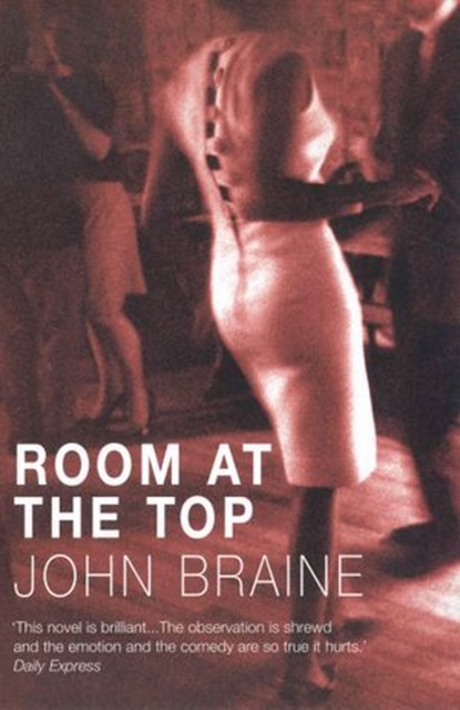 Room At The Top, John Braine - Ebook - 9781446429280
