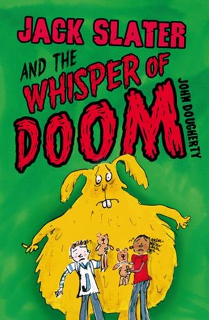 Jack Slater and the Whisper of Doom, John Dougherty - Ebook - 9781446430828