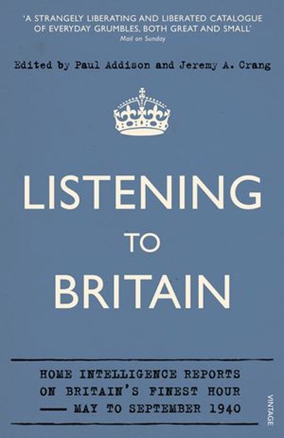 Listening to Britain, Jeremy A Crang ; Paul Addison - Ebook - 9781446434017
