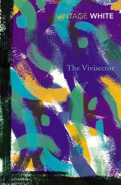 The Vivisector, Patrick White - Ebook - 9781446434864