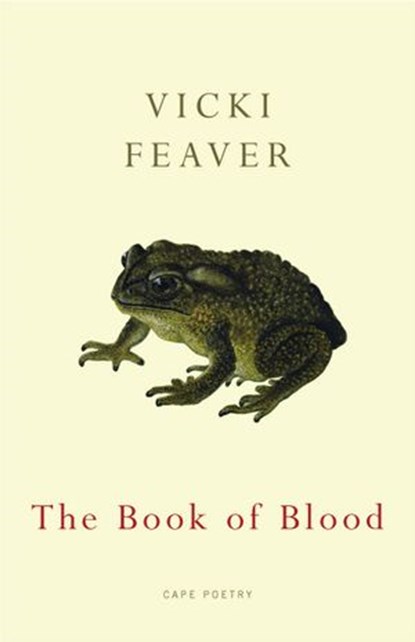 The Book of Blood, Vicki Feaver - Ebook - 9781446435960