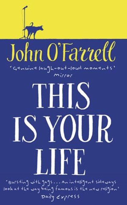 This Is Your Life, John O'Farrell - Ebook - 9781446436097