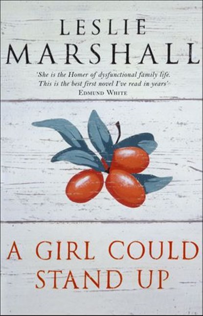 A Girl Could Stand Up, Leslie Marshall - Ebook - 9781446437407