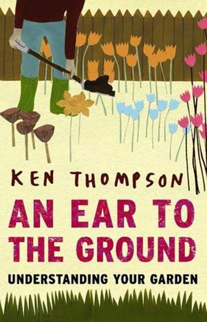 An Ear to the Ground, Ken Thompson - Ebook - 9781446437780