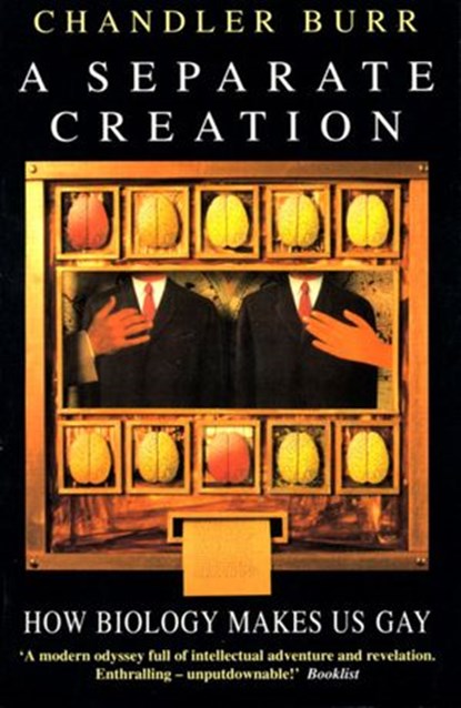 A Separate Creation, Chandler Burr - Ebook - 9781446438459