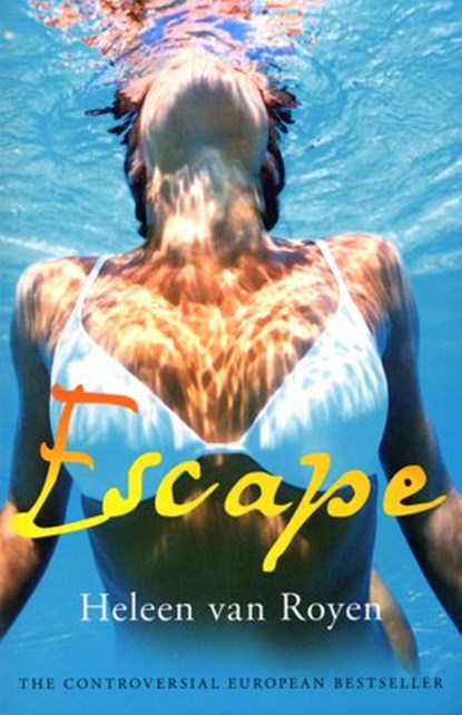 Escape, Heleen Van Royen - Ebook - 9781446438862
