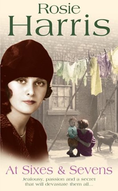 At Sixes And Sevens, Rosie Harris - Ebook - 9781446440117