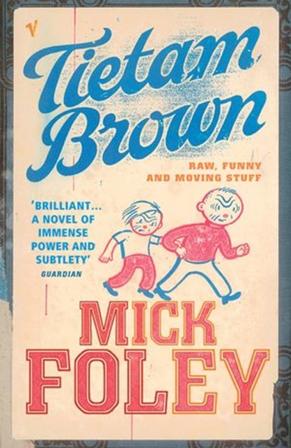 Tietam Brown, Mick Foley - Ebook - 9781446443170