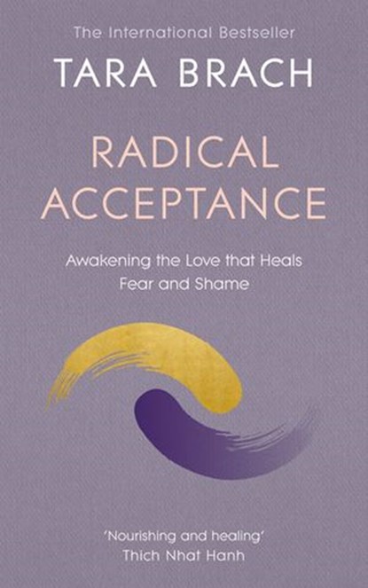 Radical Acceptance, Tara Brach - Ebook - 9781446445426