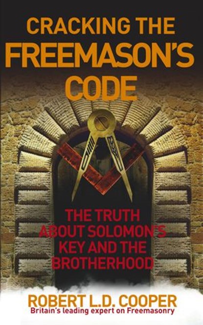 Cracking the Freemason's Code, Robert Cooper - Ebook - 9781446445792