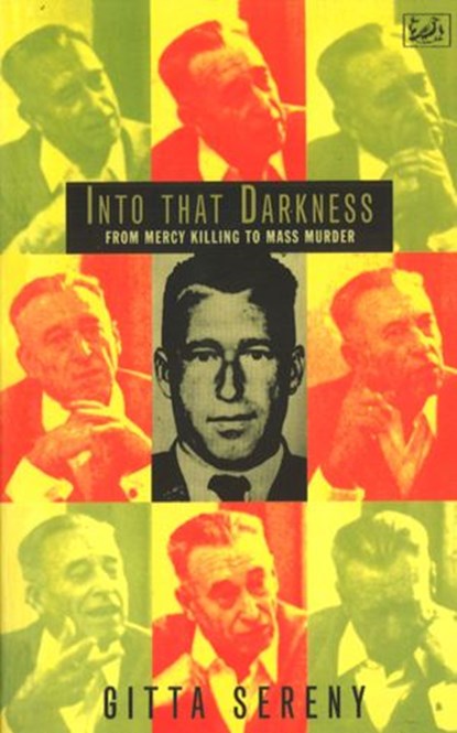 Into That Darkness, Gitta Sereny - Ebook - 9781446449677