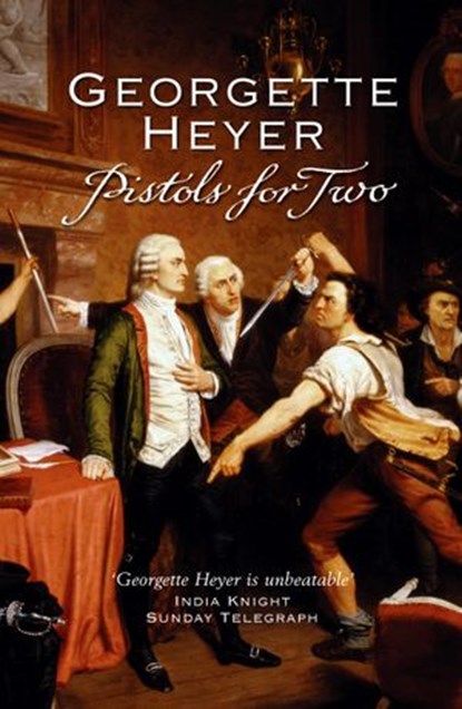 Pistols For Two, Georgette Heyer - Ebook - 9781446456446