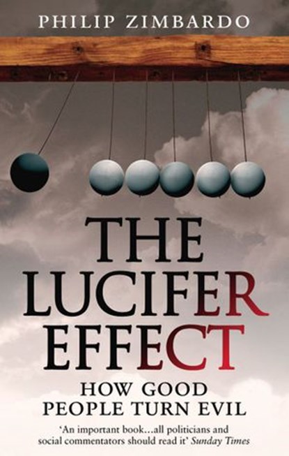 The Lucifer Effect, Philip Zimbardo - Ebook - 9781446459188