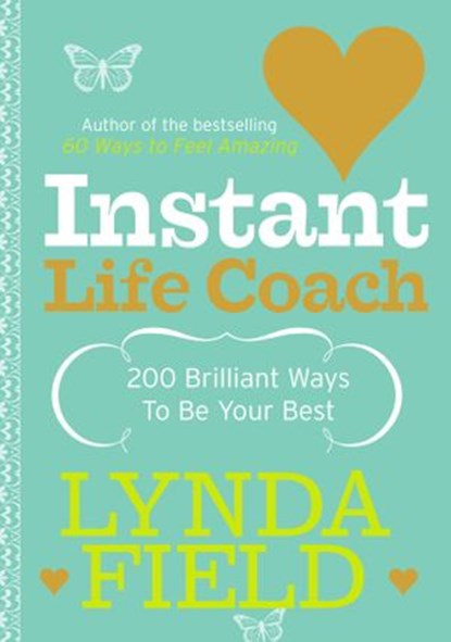 Instant Life Coach, Lynda Field Associates - Ebook - 9781446459249