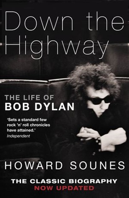 Down The Highway, Howard Sounes - Ebook - 9781446464755
